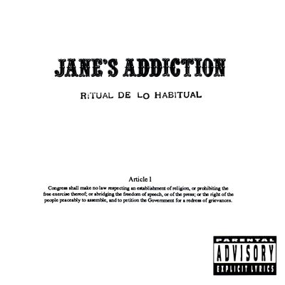 Jane's Addiction - Ritual de lo Habitual