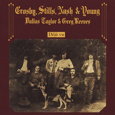 Crosby, Stills, Nash & Young - Deja vu
