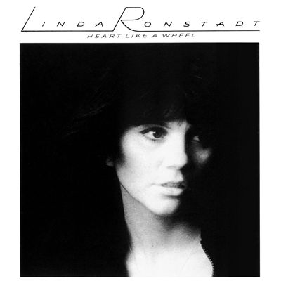 Linda Ronstadt - Heart Like a Wheel
