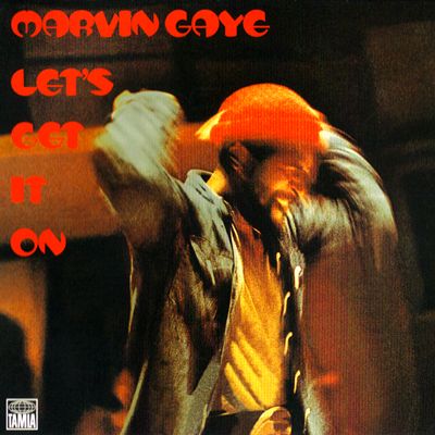 Marvin Gaye - Let's Get It On

