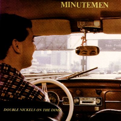 Minutemen - Double Nickels on the Dime