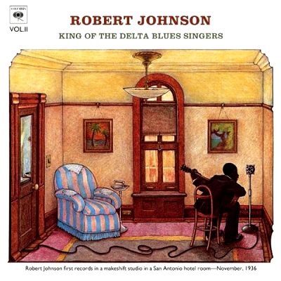 Robert Johnson - King of the Delta Blues Singers Vol. II