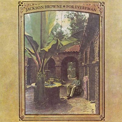 Jackson Browne - For Everyman
